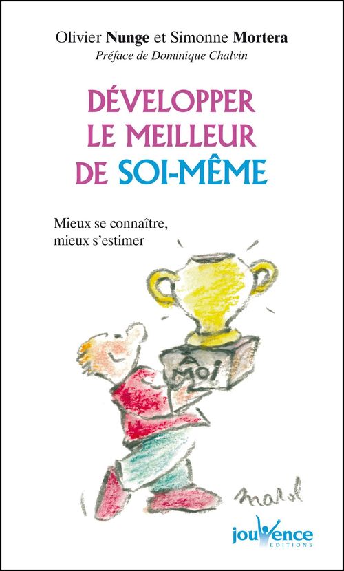 Couverture ebook de Developper le meilleur de soi-meme, de Simonne Morterra, Olivier Nunge