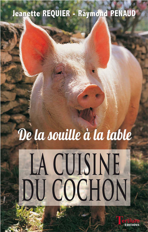 Couverture ebook de La cuisine du cochon, de Requier-Penaud Jeane
