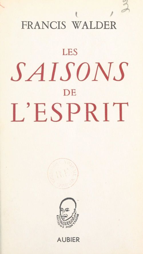 Couverture ebook de Les saisons de l'esprit, de Francis Walder