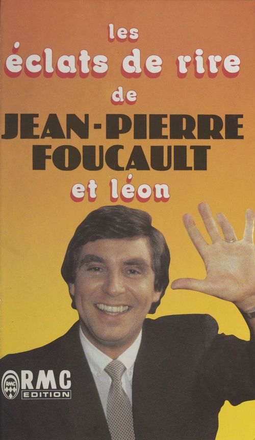 Couverture ebook de Les éclats de rire de Jean-Pierre Foucault et Léon, de Jean-pierre Foucault, Léon