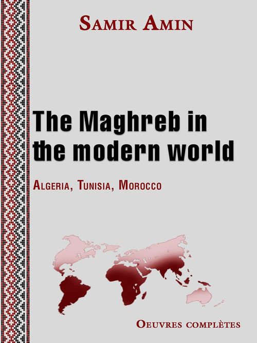 Couverture ebook de The Maghreb in the modern world, de Samir Amin