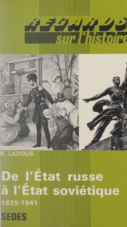 Couverture ebook de De l'État russe à État soviétique, 1825-1941, de Régis Ladous