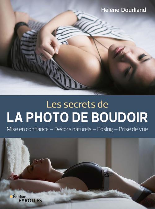 Couverture ebook de Les secrets de la photo de boudoir, de Helene Dourliand