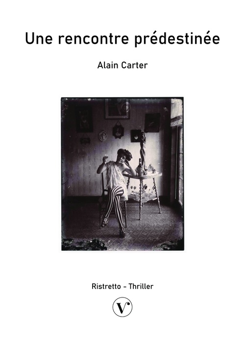 ebook cover of Une rencontre prédestinée, by Alain Carter
