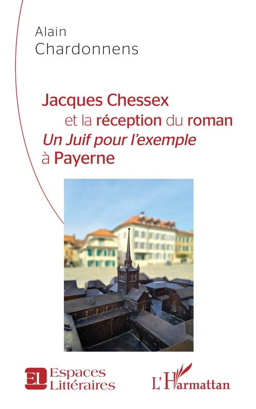 Couverture ebook de Jacques Chessex et la réception du roman, de Alain Chardonnens