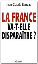 ebook cover of La France va-t-elle disparaître ?, by Jean-Claude Barreau