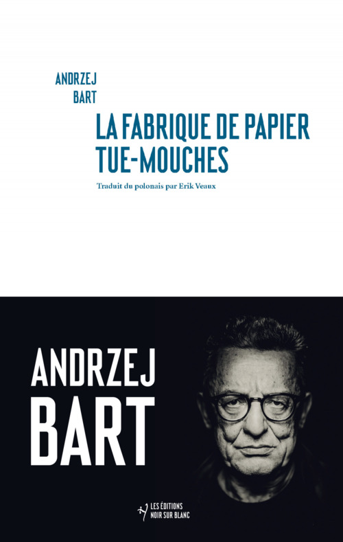 ebook cover of La Fabrique de papier tue-mouches, by Andrzej Bart, Erik Veaux