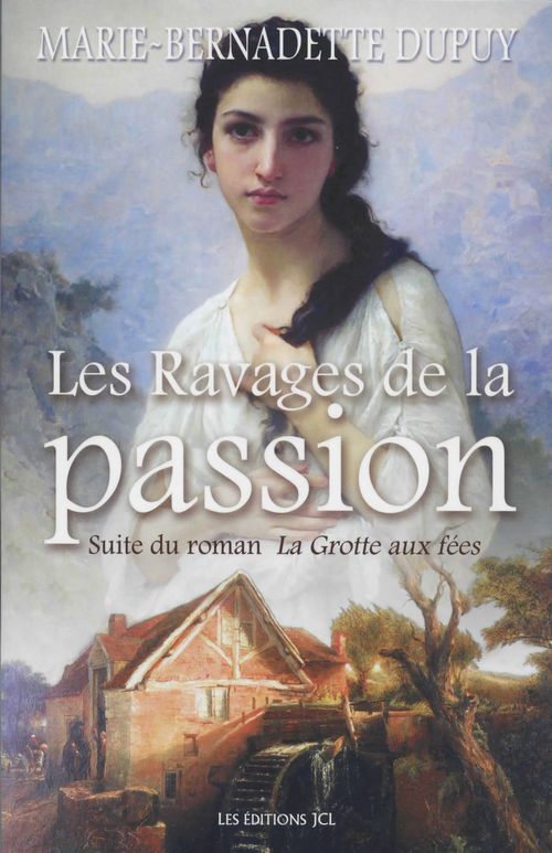 Couverture ebook de Les Ravages de la passion, de Dupuy Marie-Bernadet