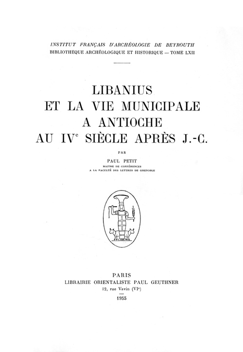 ebook cover of Libanius et la vie municipale à Antioche au IVe siècle après J.-C., by Paul Petit