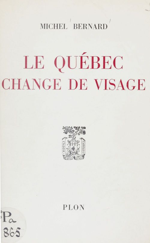 Couverture ebook de Le Québec change de visage, de Bernard Michel