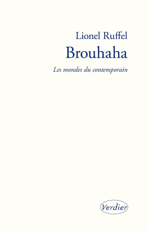 ebook cover of Brouhaha, by Lionel Ruffel