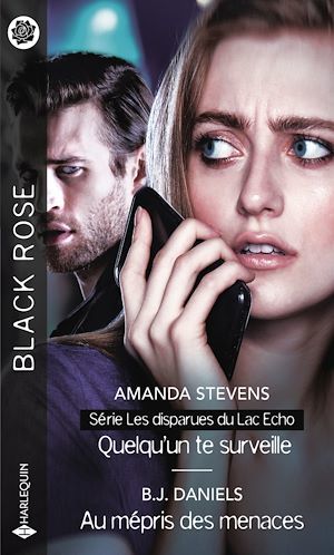 Couverture ebook de Quelqu'un te surveille - Au mépris des menaces, de B. J. Daniels, Amanda Stevens