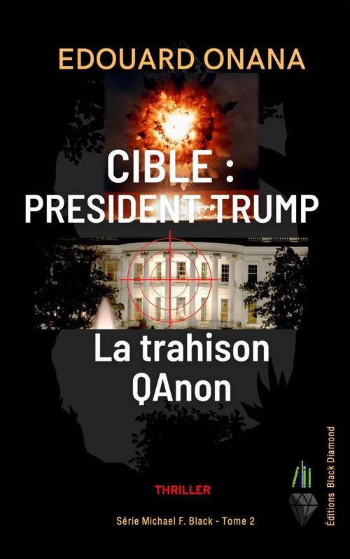 Couverture ebook de Cible : Donald Trump, de Edouard Onana