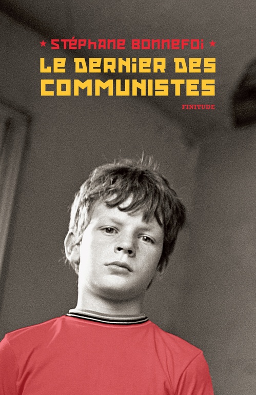 Couverture ebook de Le dernier des communistes, de Stéphane BONNEFOI
