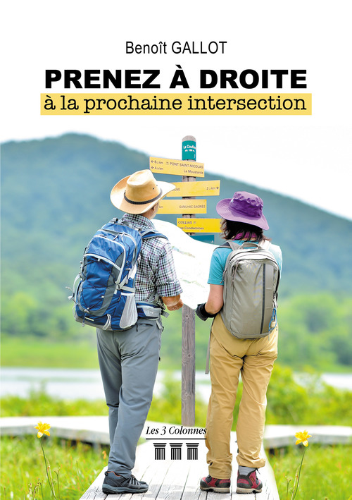 ebook cover of Prenez à droite à la prochaine intersection, by Benoît Gallot