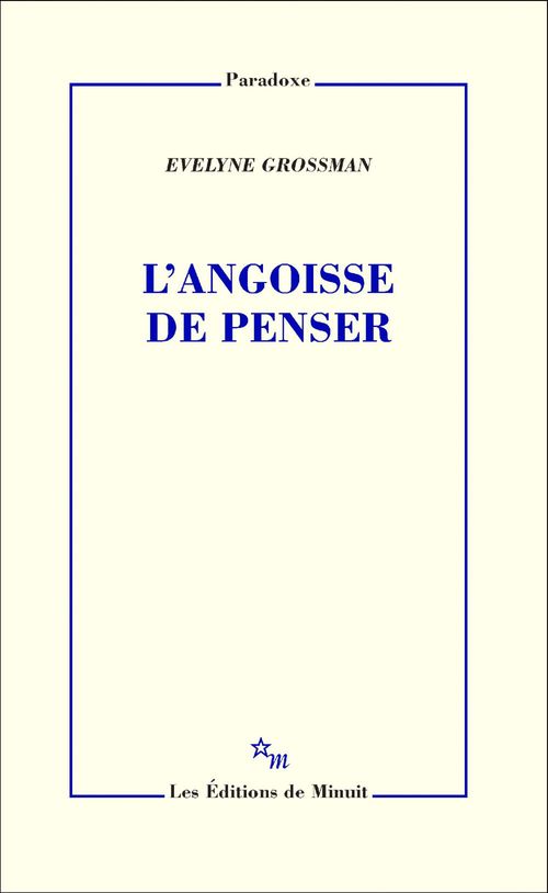 Couverture ebook de L'Angoisse de penser, de Evelyne Grossman