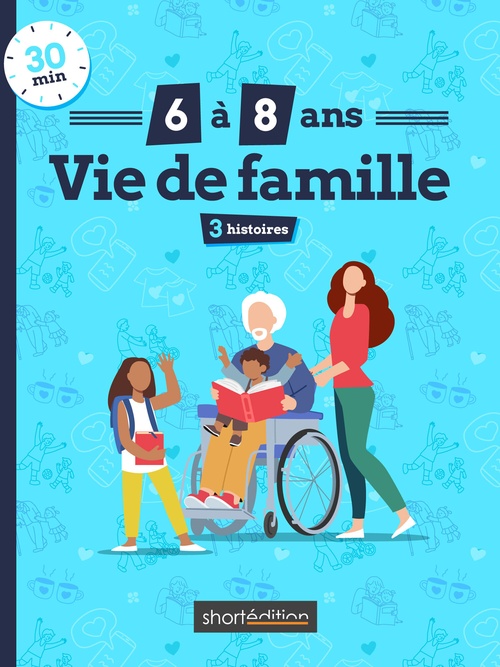 Couverture ebook de 3 histoires (6 - 8 ans) : Vie de famille #1, de Sandra Dullin, Eglantine Pauget, Marianne Ajac