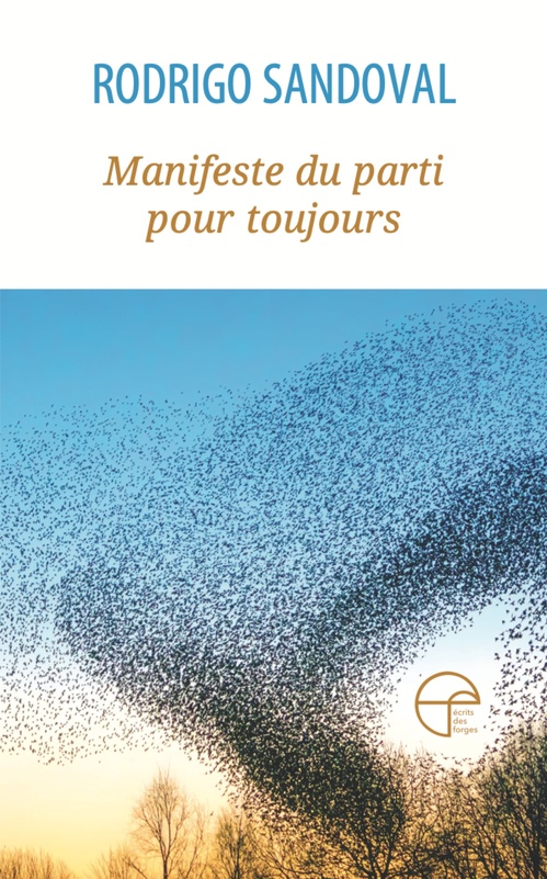 Couverture ebook de Manifeste du parti pour toujours, de Rodrigo Sandoval