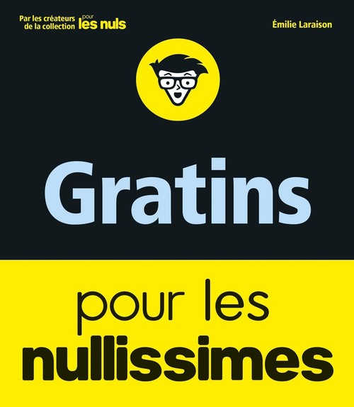 Couverture ebook de Gratins pour les Nullissimes, de Emilie Laraison