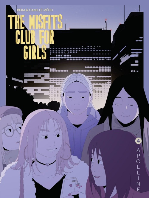 Couverture ebook de The Misfits Club for Girls - Volume 4 - Apolline, de BeKa