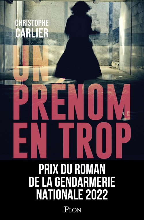 ebook cover of Un prénom en trop - Prix de la gendarmerie nationale 2022, by Christophe Carlier