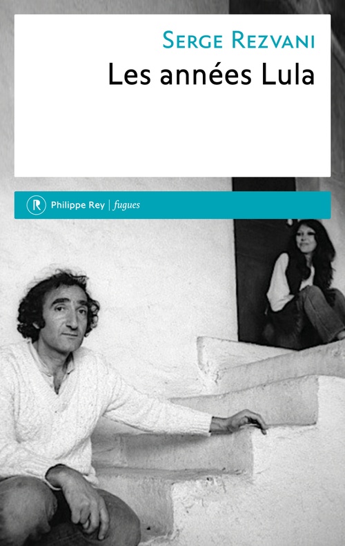 Couverture ebook de Les années Lula, de Serge Rezvani