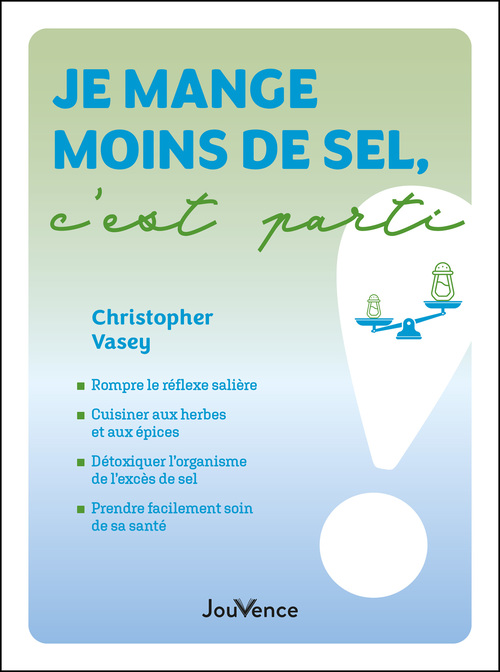 ebook cover of Je mange moins de sel, c'est parti !, by Christopher Vasey