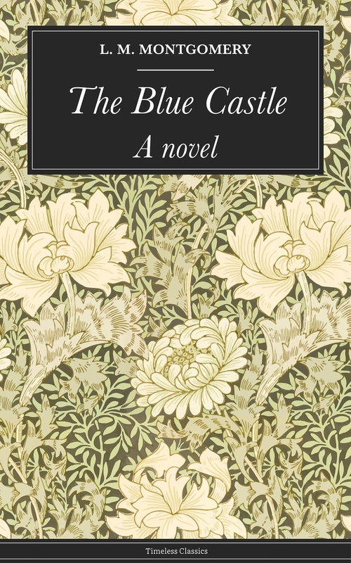 ebook cover of The Blue Castle, by L. M. Montgomery