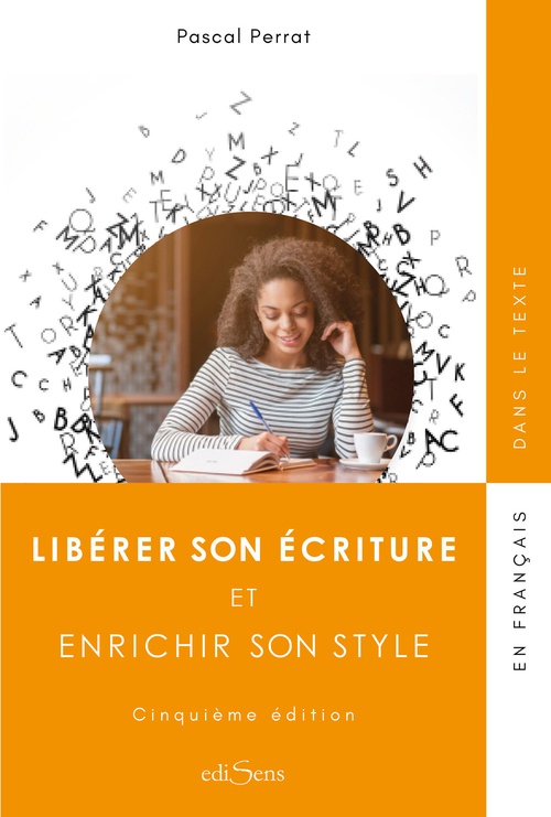 Couverture ebook de Libérer son écriture et enrichir son style, de Pascal Perrat