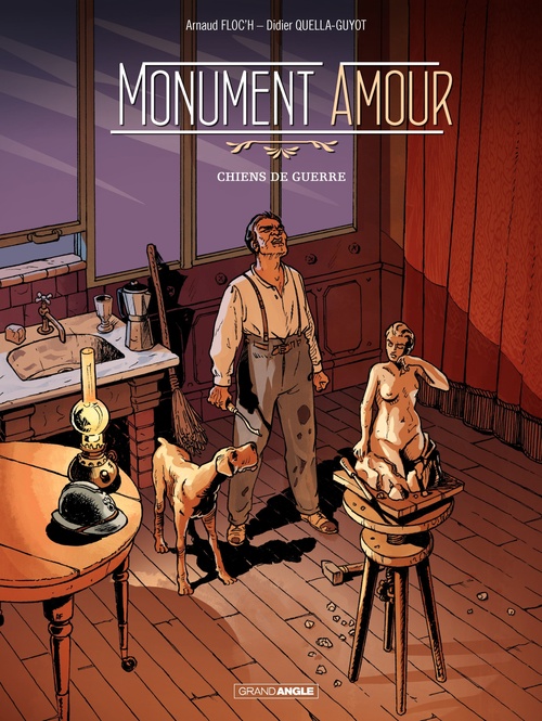 Couverture ebook de Monument Amour - Tome 1 - Chiens de guerre, de Didier Quella-Guyot, Arnaud Floc'h