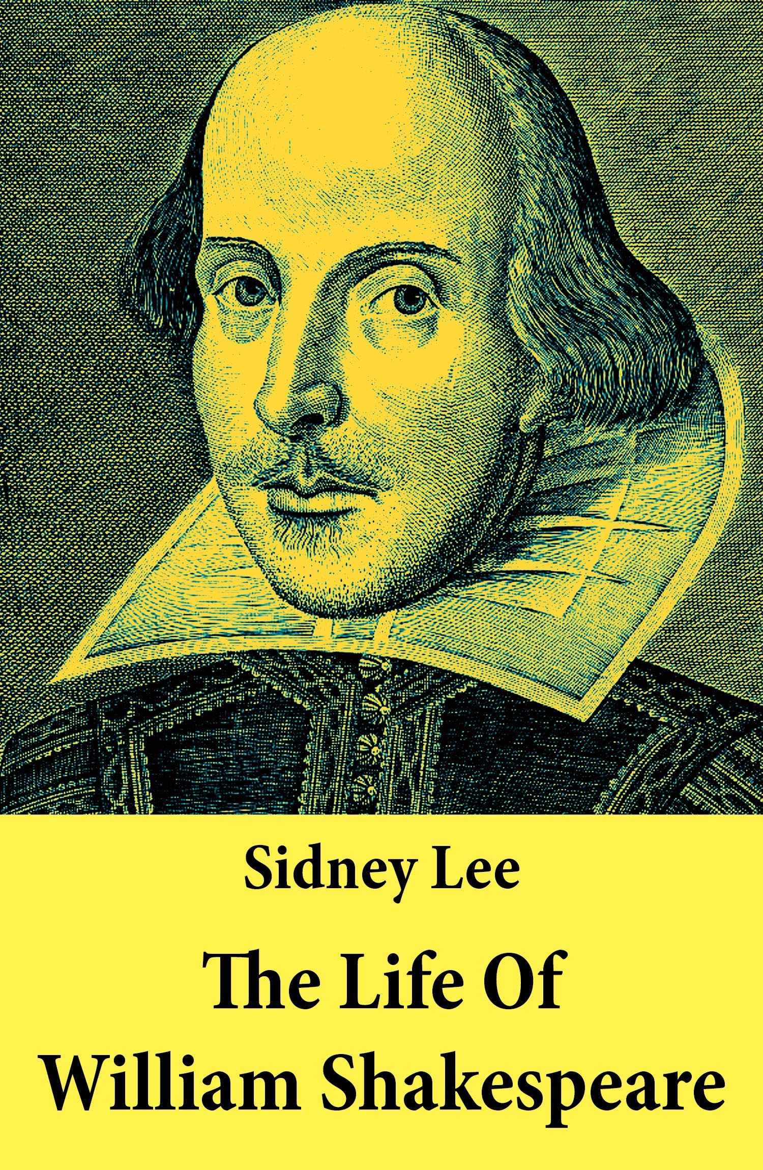 ebook cover of The Life Of William Shakespeare, by Sidney  Lee
