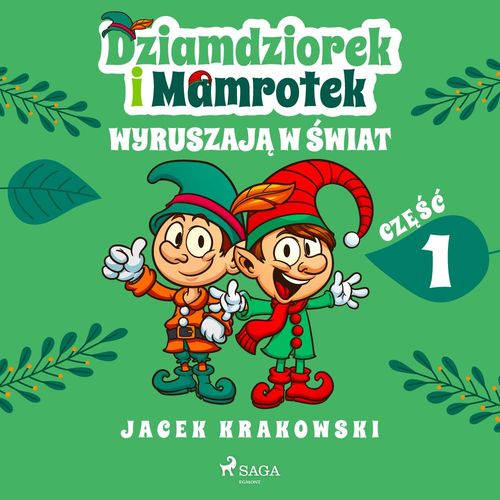 audiobook cover of Dziamdziorek i Mamrotek wyruszaja w ´swiat, by Jacek Krakowski