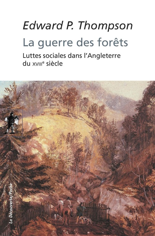 ebook cover of La guerre des forêts, by Edward Palmer Thompson