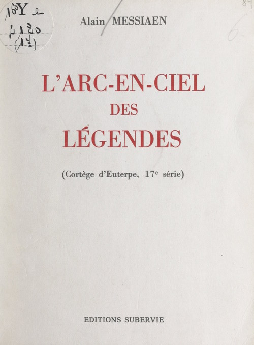 Couverture ebook de Le cortège d'Euterpe (17). L'arc-en-ciel des légendes, de Alain Messiaen