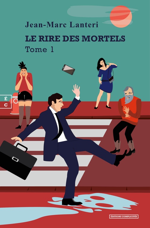 ebook cover of Le rire des mortels, by Jean-Marc Lanteri