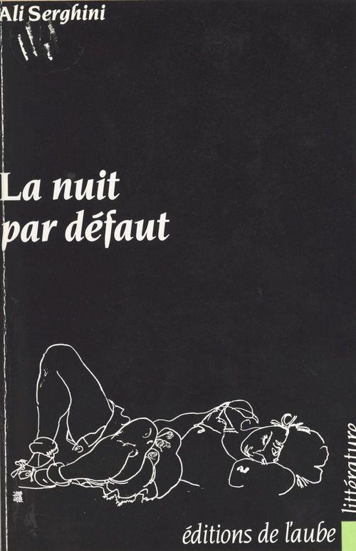 Couverture ebook de La nuit par défaut, de Ali Serghini