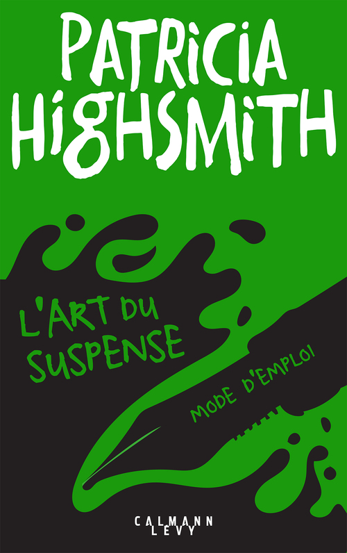 ebook cover of L'art du suspense - Mode d'emploi, by Patricia Highsmith