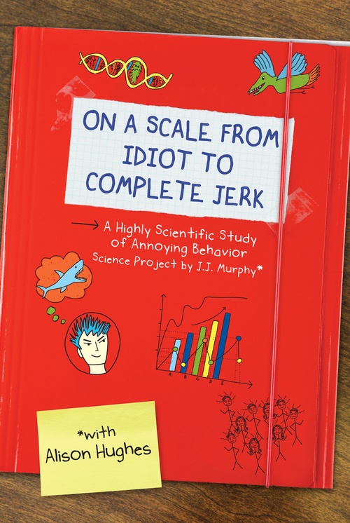 Couverture ebook de On a Scale from Idiot to Complete Jerk, de Alison Hughes