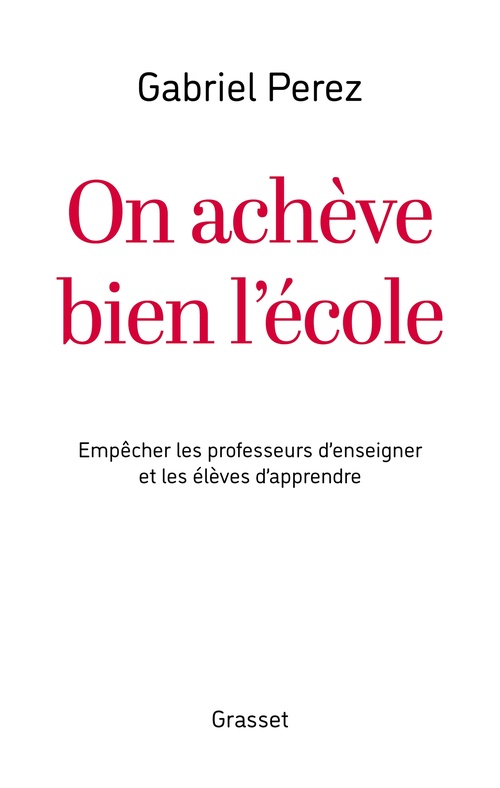 ebook cover of On achève bien l'école, by Gabriel Perez