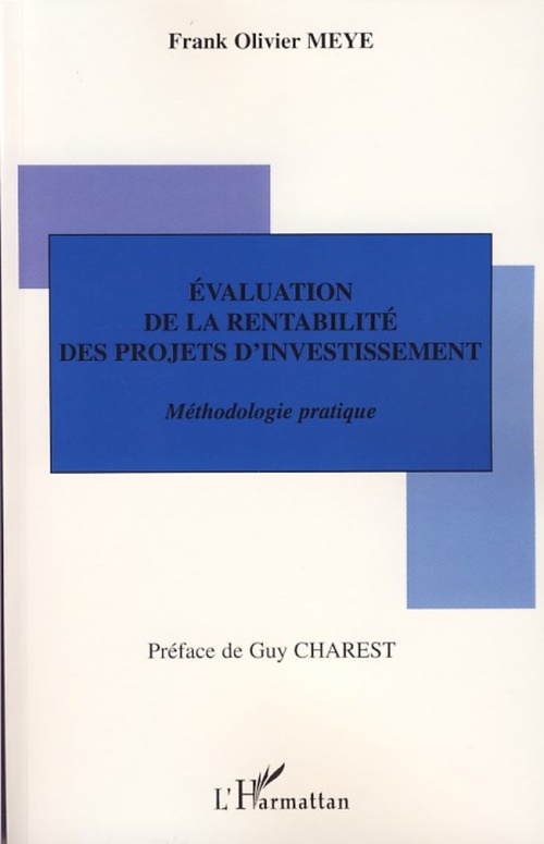 Couverture ebook de Evaluation de la rentabilité des projets d'investissement, de Frank oliver Meye