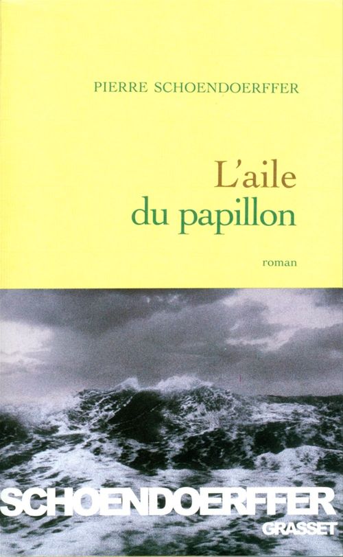 Couverture ebook de L'aile du papillon, de Schoendoerffer P.