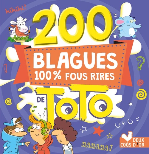 Couverture ebook de 200 Blagues 100 % fous rires, de Collectif