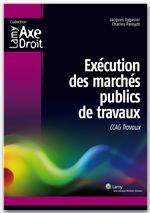 Couverture ebook de Exécution des marchés publics de travaux, de Jacques Eygasier, Charles Pareydt