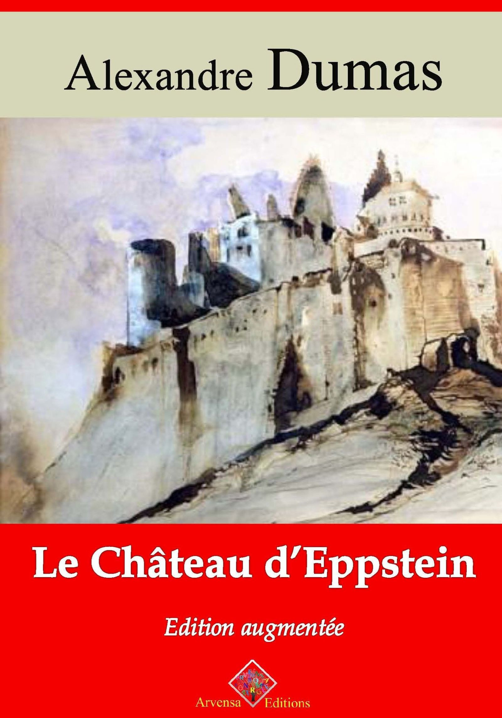 ebook cover of Le Château d'Eppstein - suivi d'annexes, by Alexandre Dumas