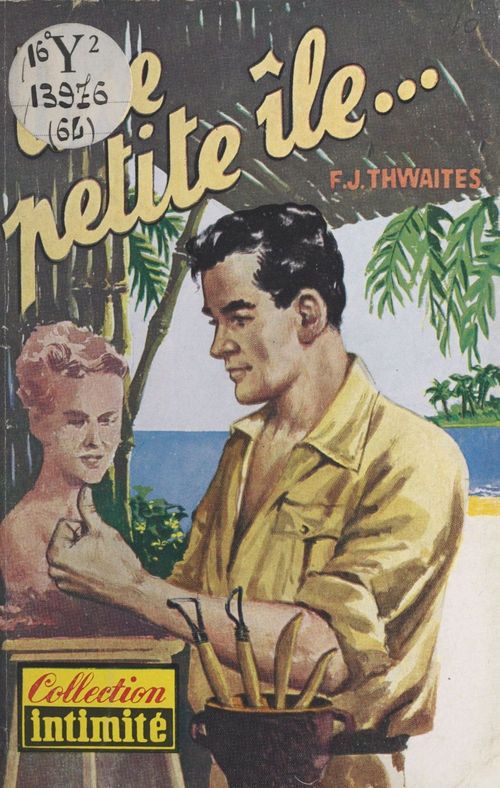 Couverture ebook de Une petite île..., de Frederick Joseph Thwaites