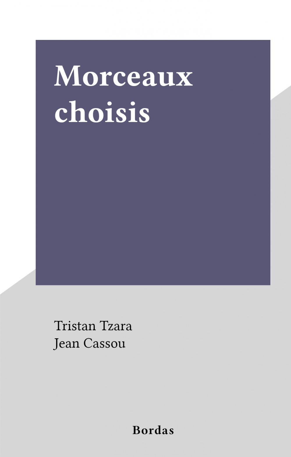 ebook cover of Morceaux choisis, by Tristan Tzara