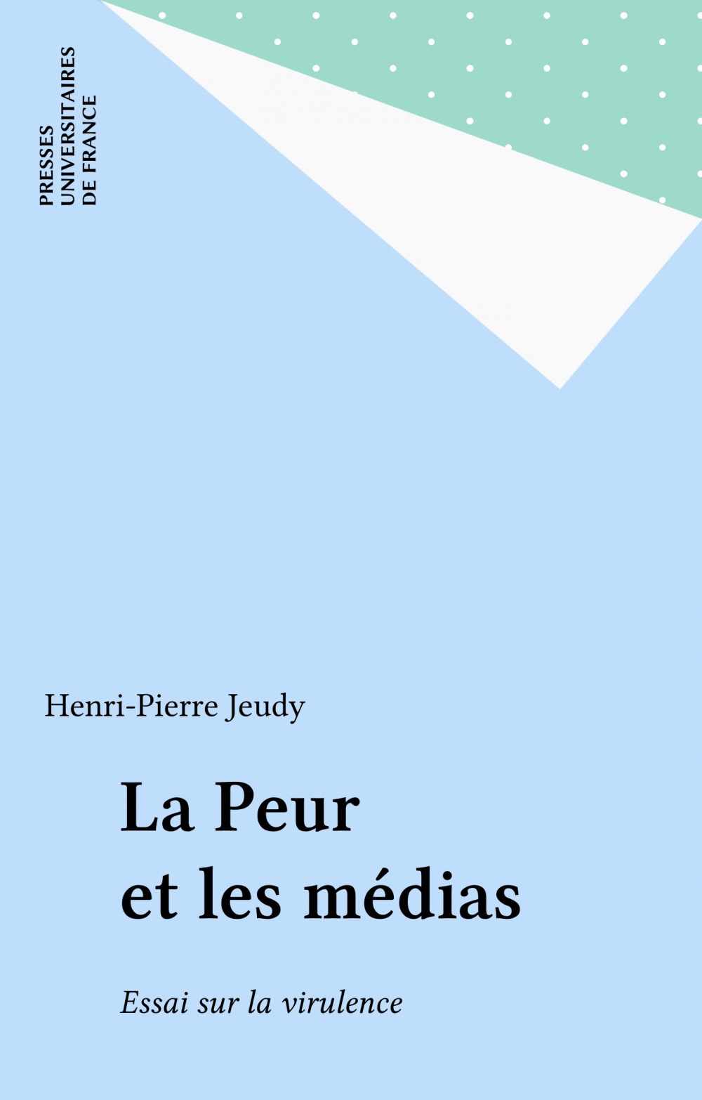 Couverture ebook de La Peur et les médias, de