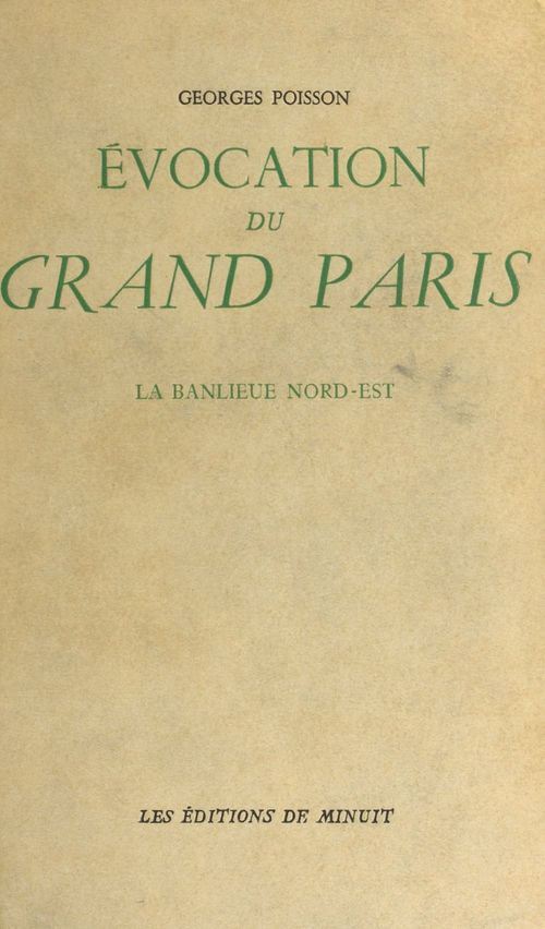 Couverture ebook de Évocation du Grand Paris (3) : La banlieue nord-est, de Georges Poisson