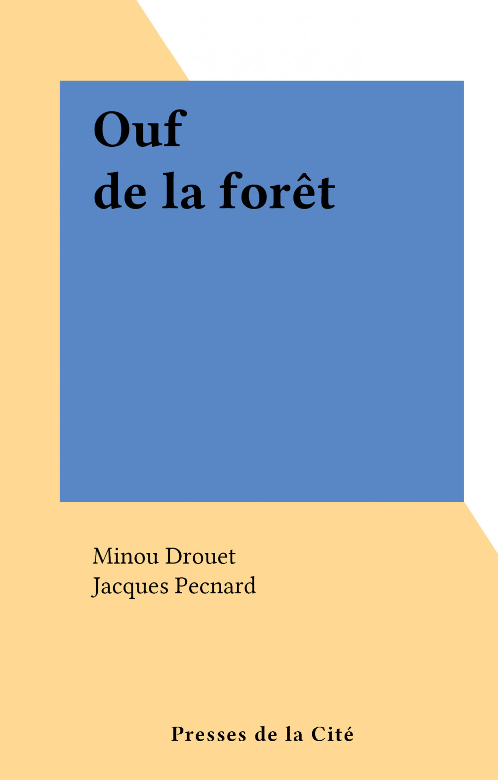 ebook cover of Ouf de la forêt, by Minou Drouet