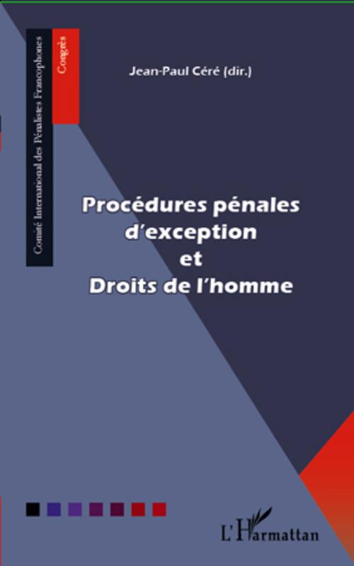 ebook cover of Procédures pénales d'exception et Droits de l'homme, by Jean-Paul Céré